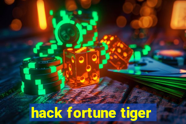 hack fortune tiger